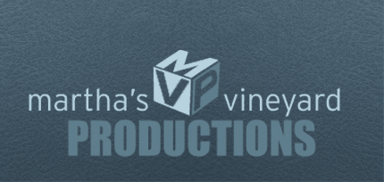 Martha's Vineyard Productions video media videography